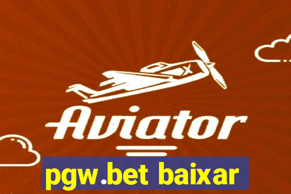 pgw.bet baixar